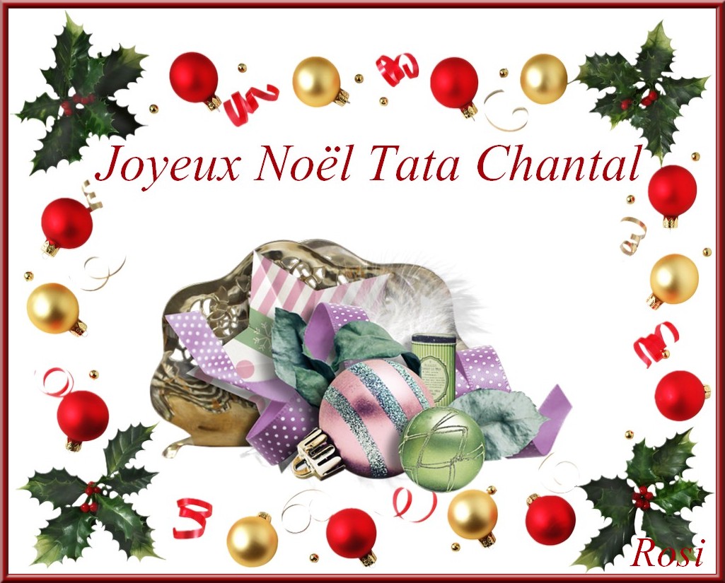 JOYEUX NOËL TATA CHANTAL